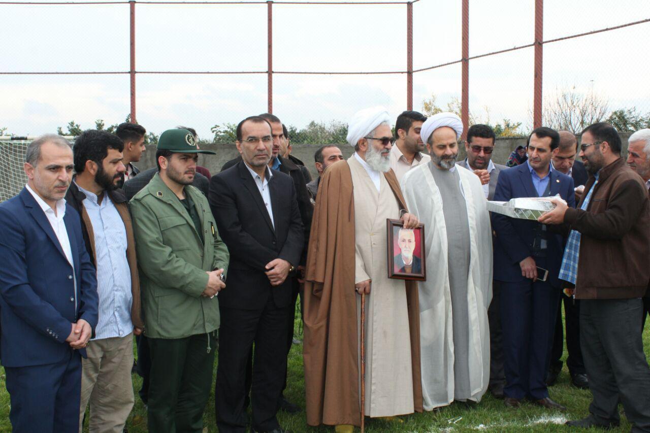افتتاح زمین ورزشی اهدایی مرحوم حاج حسن پناهی ساری